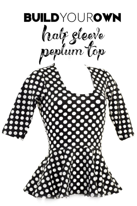 Build Your Own Half Sleeve Peplum Top - Coquetry Clothing